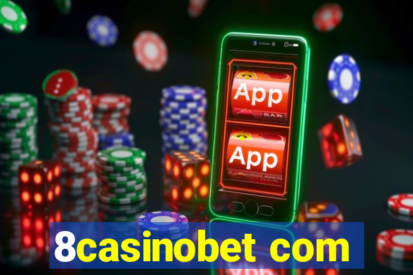 8casinobet com